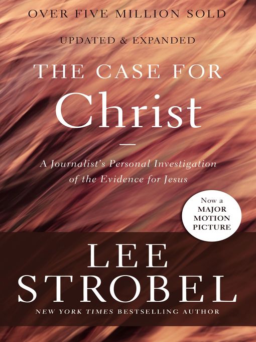 Title details for The Case for Christ by Lee Strobel - Available